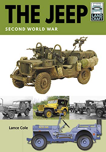 The Jeep: Second World War (Landcraft)